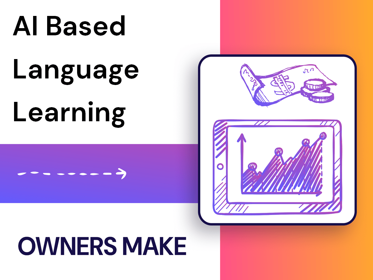 How Much Does an Owner Make from an AI-Based Language Learning Platform?