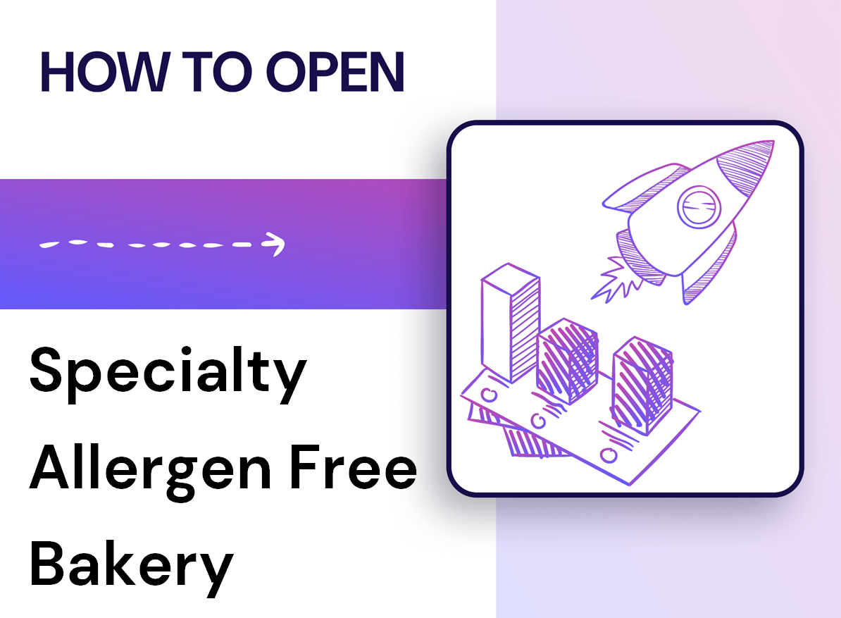 How do you start a specialty allergen-free bakery business in 2027?