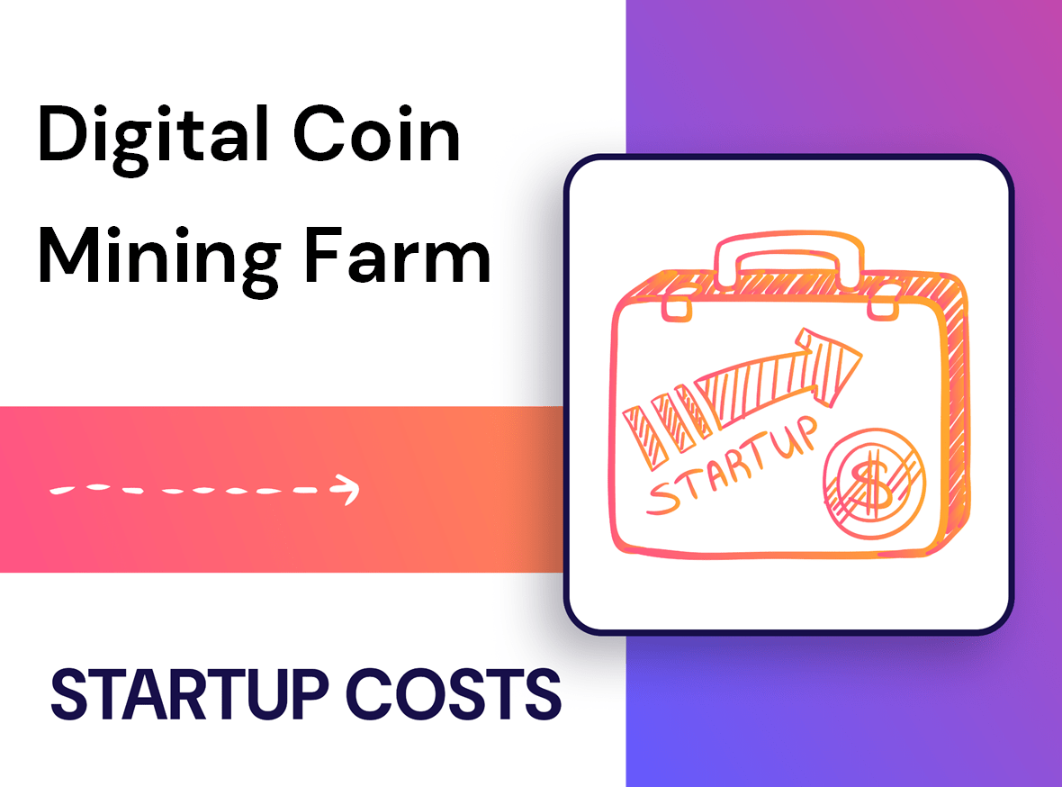 What Are the Startup Costs for a Digital Coin Mining Farm?